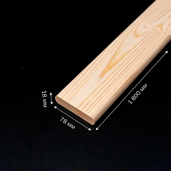 картинка Доска декоративная 18*78*1800мм сосна сорт Экстра сращенная (с фаской R5 на углах) от магазина Кубатура